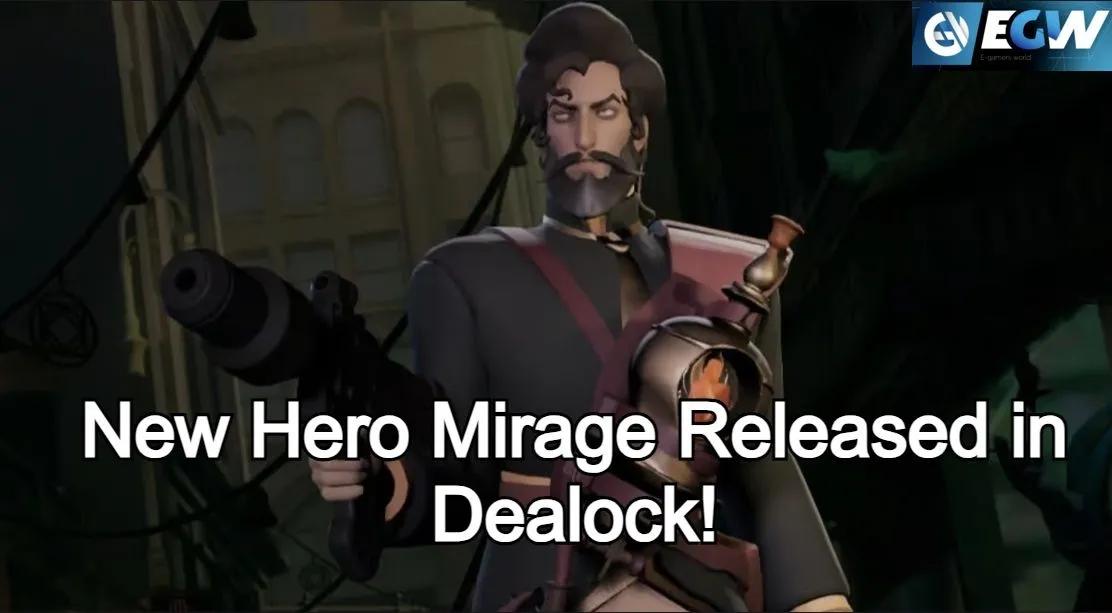 New Hero Mirage Released in Dealock! Update on September 27