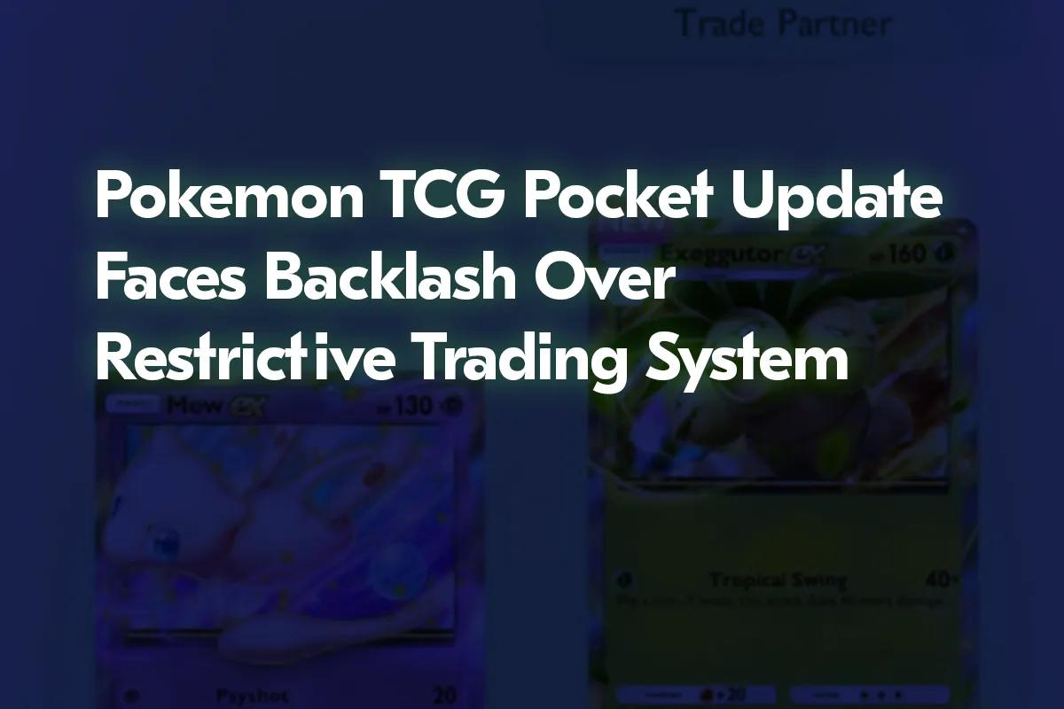 Pokémon TCG Pocket Update møder modstand på grund af restriktivt handelssystem