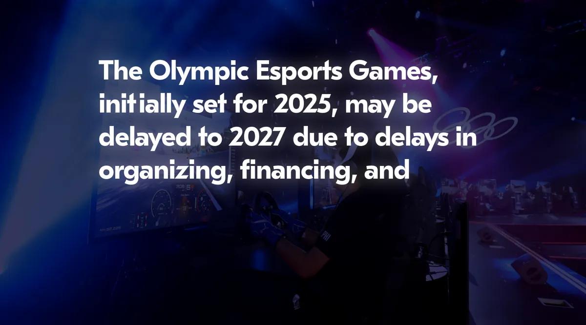 Olympiske Esports-spil kan blive forsinket til 2027