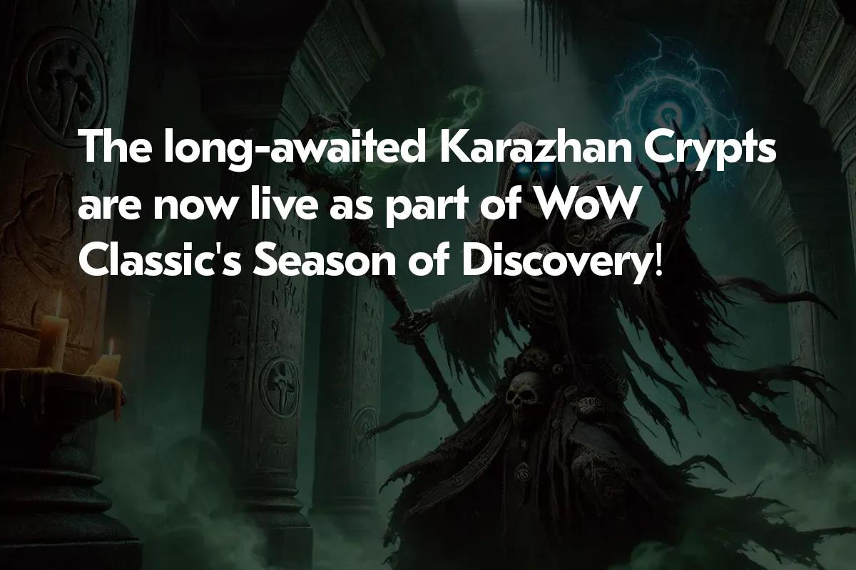 Karazhan Crypts Dungeon er nu spilbar i WoW Classic Season