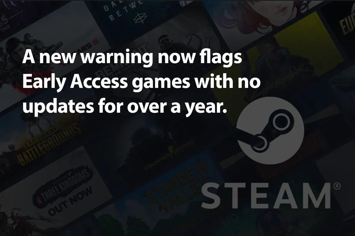 Valve indfører gennemsigtighedsadvarsel for forsømte Early Access-spil på Steam