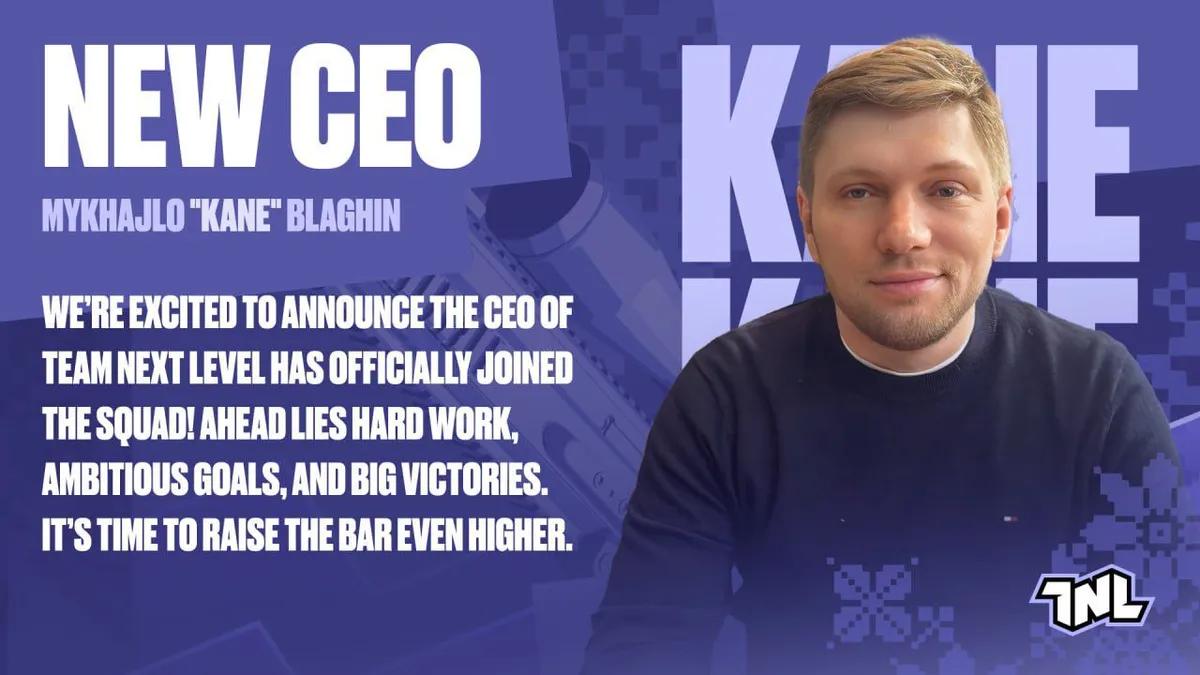 Mykhailo "Kane" Blahin udnævnt til CEO for Team Next Level