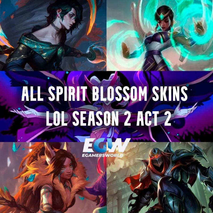  LoL sæson 2 akt 2: Fuld Spirit Blossom Skin List