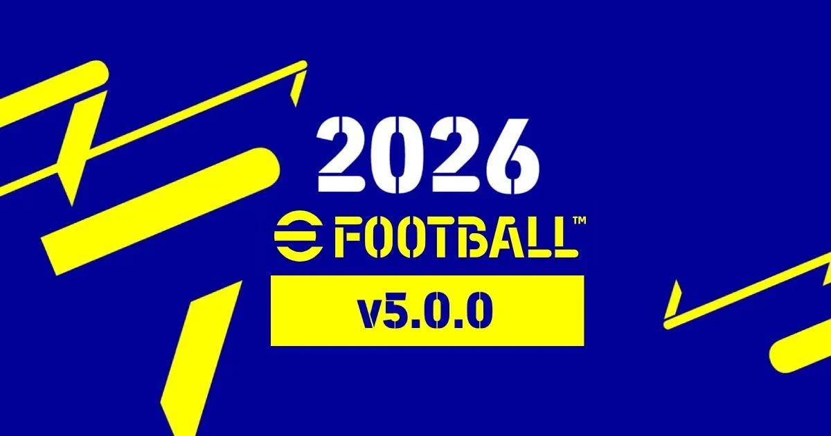 Opdatering af eFootball 2026 v5.0.0: Hvad kan du forvente af udgivelsen i midten af august?