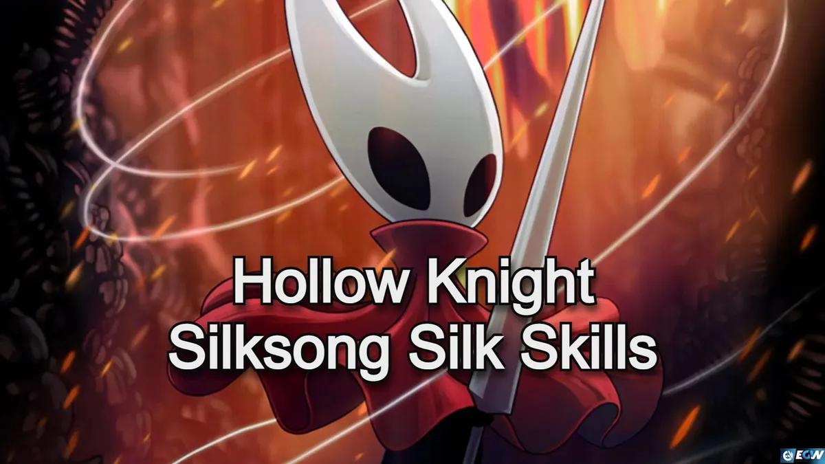 Hollow Knight Silksong Silkefærdigheder: Hvor finder man dem?