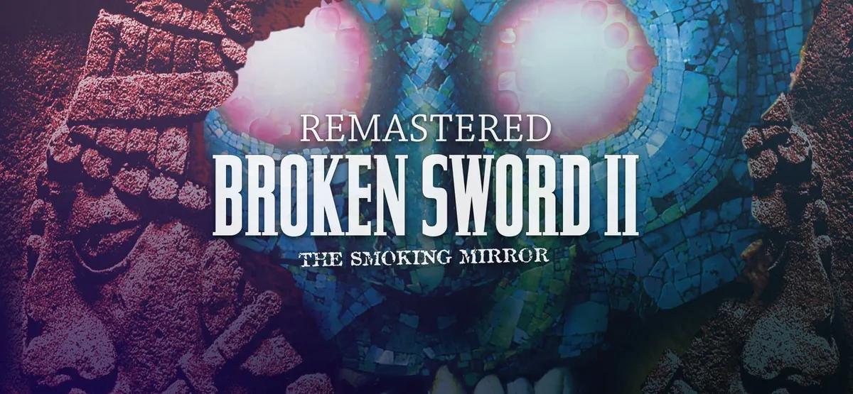 Revolution Software genopliver en klassiker med Broken Sword: The Smoking Mirror - Reforged