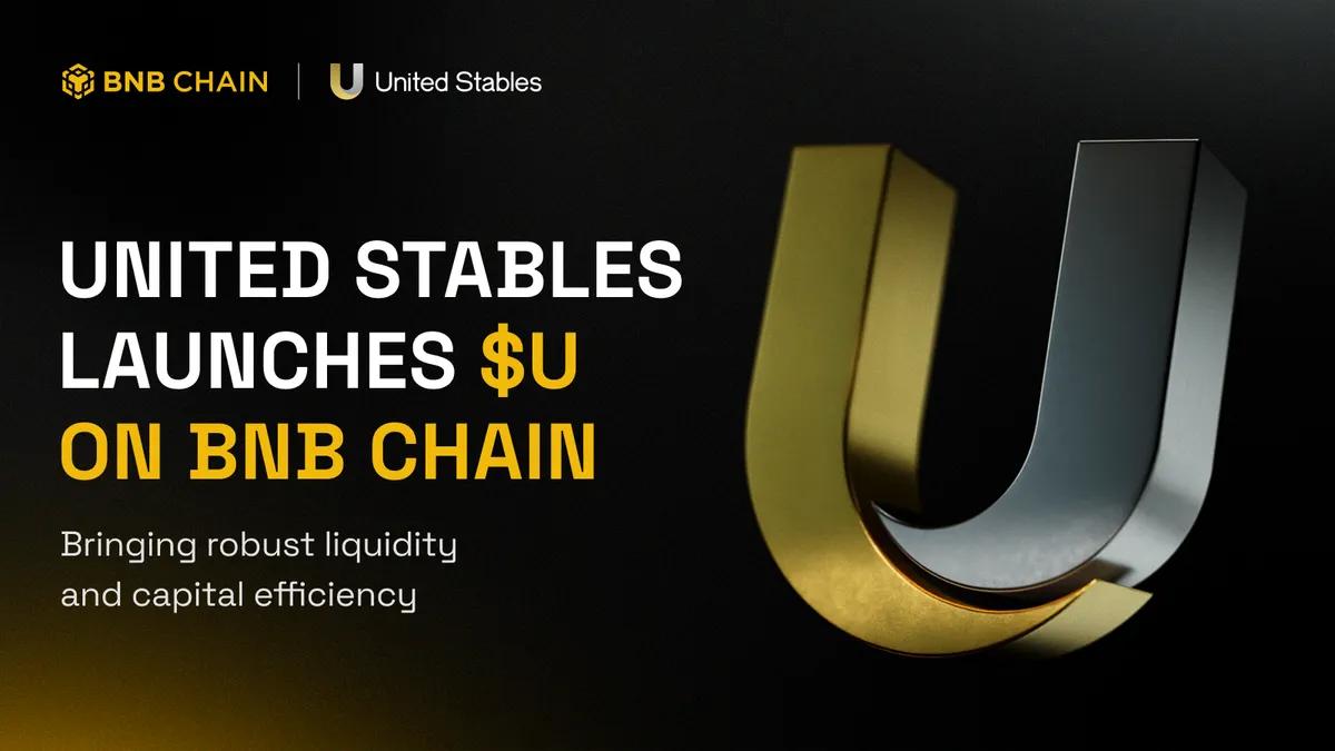 United Stables lancerer Stablecoin $U på BNB-kæden
