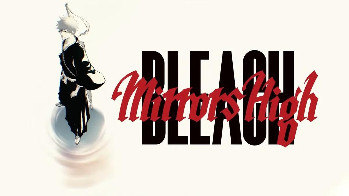 Nyt BLEACH-mobilspil "Mirrors High" annonceret til sommeren 2026