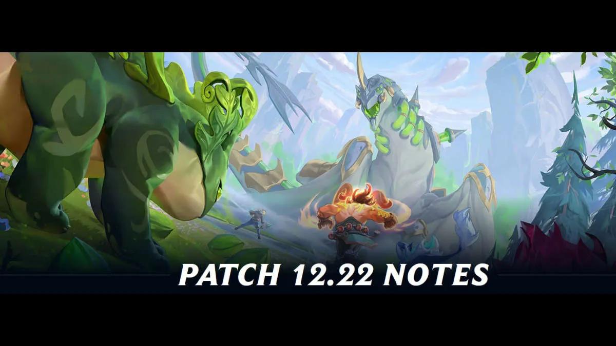 LoL Patch 12.22 Preview: Forest Changes and the Return of the Himtek Drake