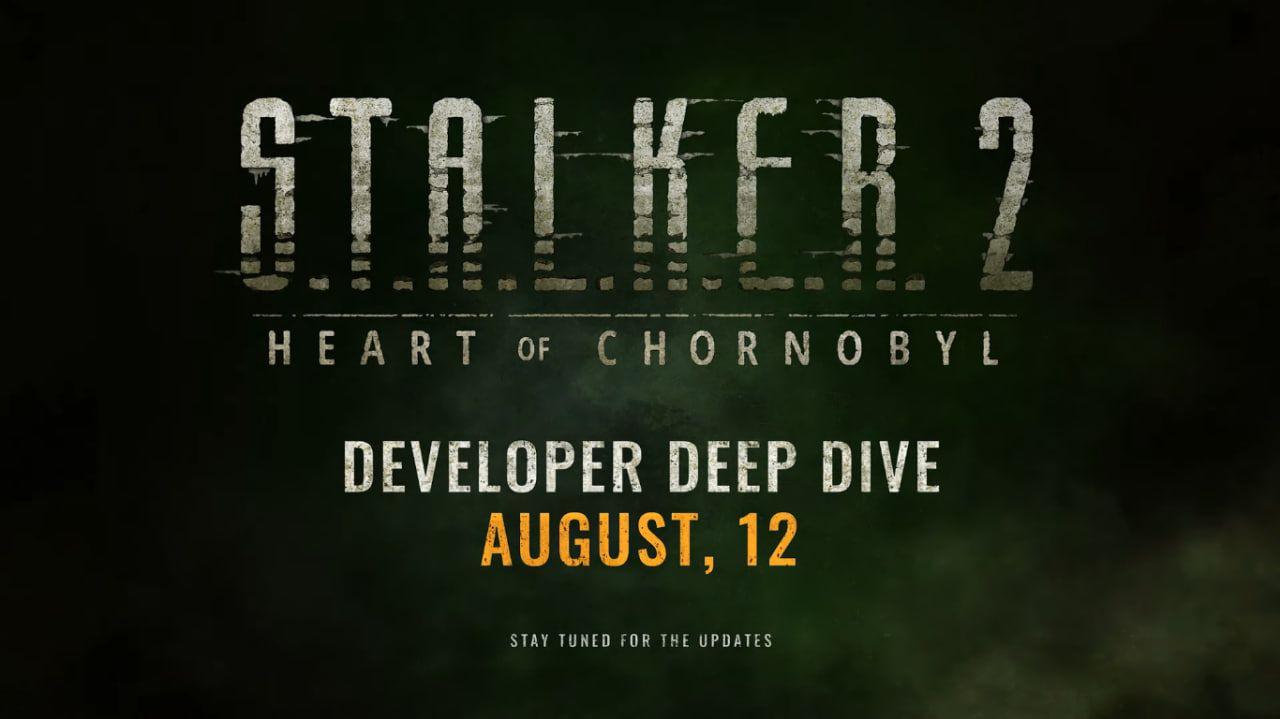 S.T.A.L.K.E.R. 2: Heart of Chornobyl Developer Deep Dive