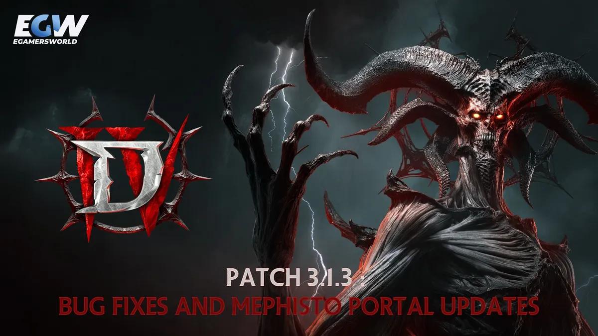 Oversigt over Diablo IV-opdatering 3.1.3: Fejlrettelser og opdateringer til Mephisto-portalen